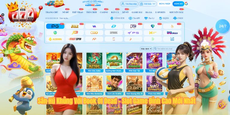 Săn Hũ Khủng Với Book Of Dead - Slot Game Đỉnh Cao Mới Nhất